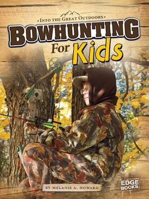 cover image of Bowhunting for Kids